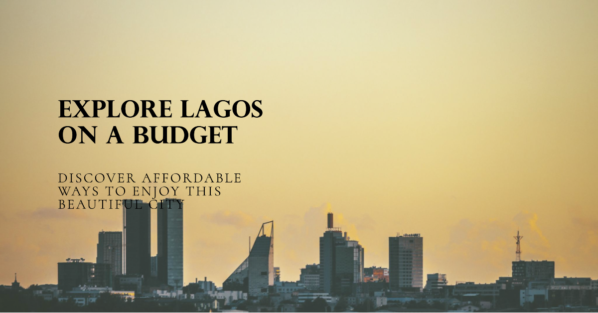 Lagos, Nigeria on a Budget